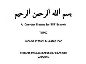 A Oneday Training for SCF Schools TOPIC Scheme