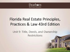 Florida Real Estate Principles Practices Law 43 rd