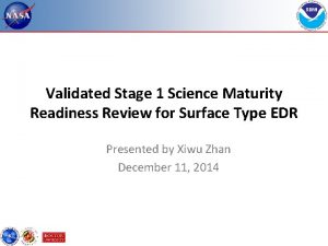 Validated Stage 1 Science Maturity Readiness Review for