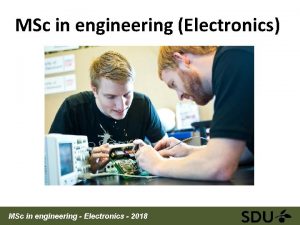 MSc in engineering Electronics MSc in engineering Electronics