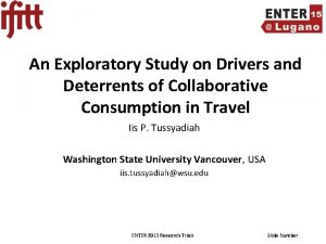 An Exploratory Study on Drivers and Deterrents of