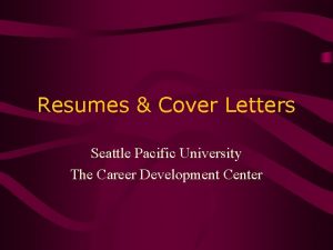 Resumes Cover Letters Seattle Pacific University The Career