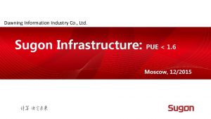 Dawning Information Industry Co Ltd Sugon Infrastructure PUE