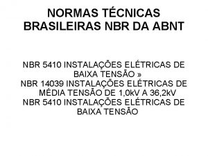 NORMAS TCNICAS BRASILEIRAS NBR DA ABNT NBR 5410