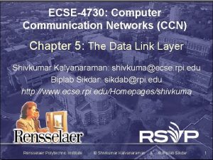 ECSE4730 Computer Communication Networks CCN Chapter 5 The