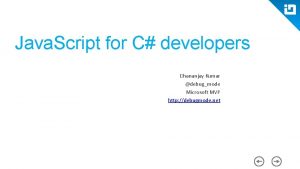 Java Script for C developers Dhananjay Kumar debugmode