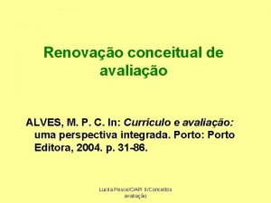 Renovao conceitual de avaliao ALVES M P C