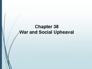 Chapter 38 War and Social Upheaval JFKs New