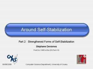 Around SelfStabilization Part 2 Strengthened Forms of SelfStabilization