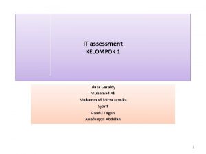 IT assessment KELOMPOK 1 Iduar Geraldy Muhamad Ali