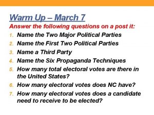 Warm Up March 7 Answer the following questions