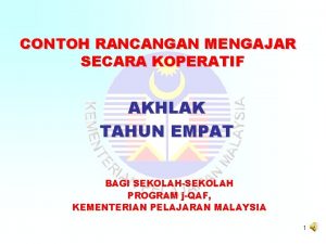 CONTOH RANCANGAN MENGAJAR SECARA KOPERATIF AKHLAK TAHUN EMPAT