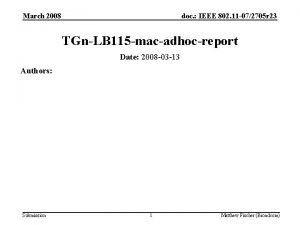 March 2008 doc IEEE 802 11 072705 r