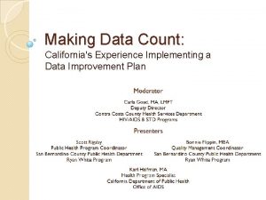 Making Data Count Californias Experience Implementing a Data