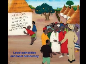 Local authorities and local democracy We need Clear