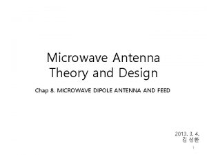 Microwave Antenna Theory and Design Chap 8 MICROWAVE