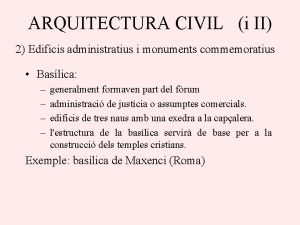 ARQUITECTURA CIVIL i II 2 Edificis administratius i