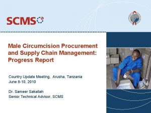 Male Circumcision Procurement and Supply Chain Management Progress