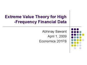 Extreme Value Theory for High Frequency Financial Data