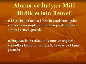 Alman ve talyan Milli Birliklerinin Temeli 18 srin