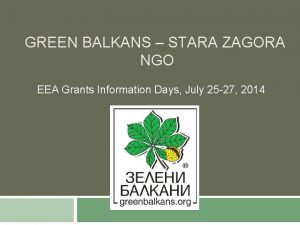 GREEN BALKANS STARA ZAGORA NGO EEA Grants Information