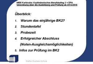 WES Karlsruhe Kaufmnnisches Berufskolleg 2 FA Verordnung ber