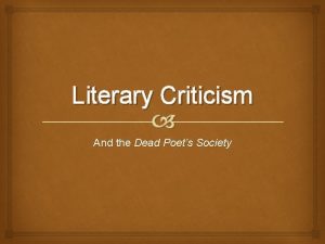 Literary Criticism And the Dead Poets Society Freudian