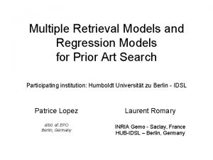 Multiple Retrieval Models and Regression Models for Prior