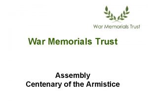 War Memorials Trust Assembly Centenary of the Armistice