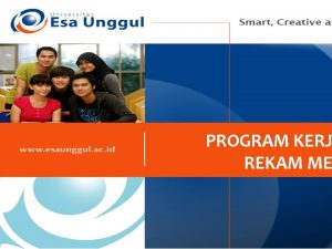 PROGRAM KERJ REKAM ME Susunan Program Kerja I