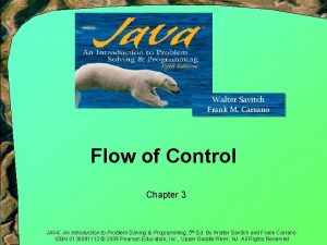 Walter Savitch Frank M Carrano Flow of Control