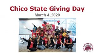 Chico State Giving Day March 4 2020 What