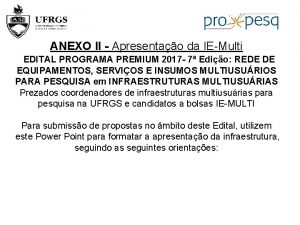 ANEXO II Apresentao da IEMulti EDITAL PROGRAMA PREMIUM