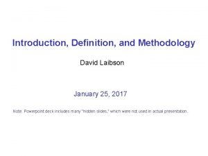 Introduction Definition and Methodology David Laibson January 25