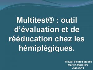 Multitest outil dvaluation et de rducation chez les