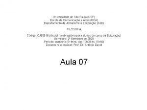 Universidade de So Paulo USP Escola de Comunicao