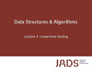 Data Structures Algorithms Lecture 4 Lineartime Sorting Solving