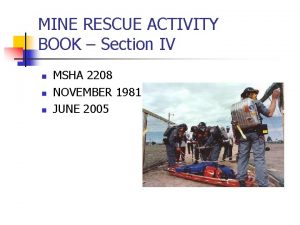 MINE RESCUE ACTIVITY BOOK Section IV n n