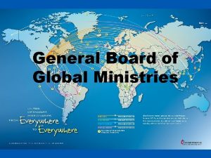 General Board of Global Ministries Missionaries 321 missionaries