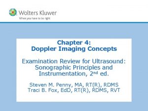 Chapter 4 Doppler Imaging Concepts Examination Review for