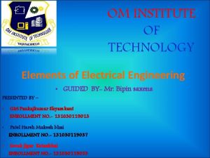OM INSTITUTE OF TECHNOLOGY Elements of Electrical Engineering
