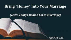Bring Honey into Your Marriage Little Things Mean