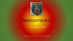 MERCANTOUR 3 COLMARS les ALPES Propos par Jackdidier