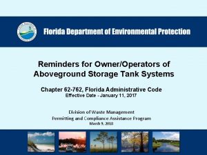 Reminders for OwnerOperators of Aboveground Storage Tank Systems