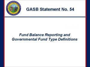 GASB Statement No 54 Fund Balance Reporting and