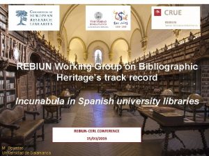 REBIUN Working Group on Bibliographic Heritages track record