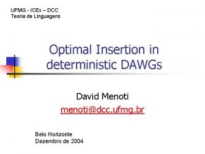 UFMG ICEx DCC Teoria de Linguagens Optimal Insertion