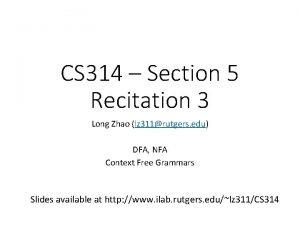 CS 314 Section 5 Recitation 3 Long Zhao