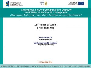 KONFERENCJA RADY PARTNERW CZT AERONET i KONFERENCJA ROCZNA