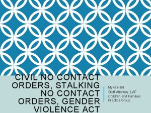 CIVIL NO CONTACT ORDERS STALKING NO CONTACT ORDERS